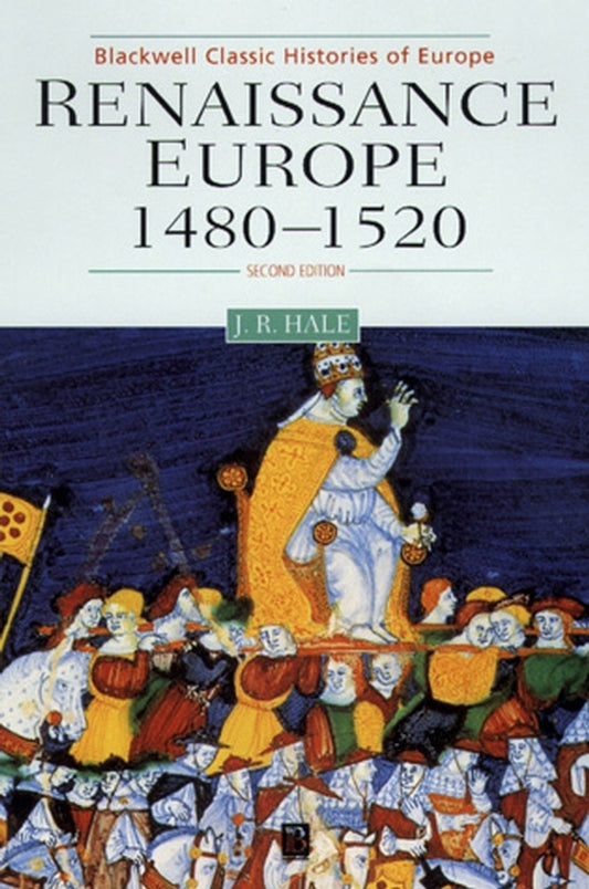 Renaissance Europe 1480 - 1520 (Paperback / softback) 9780631216254