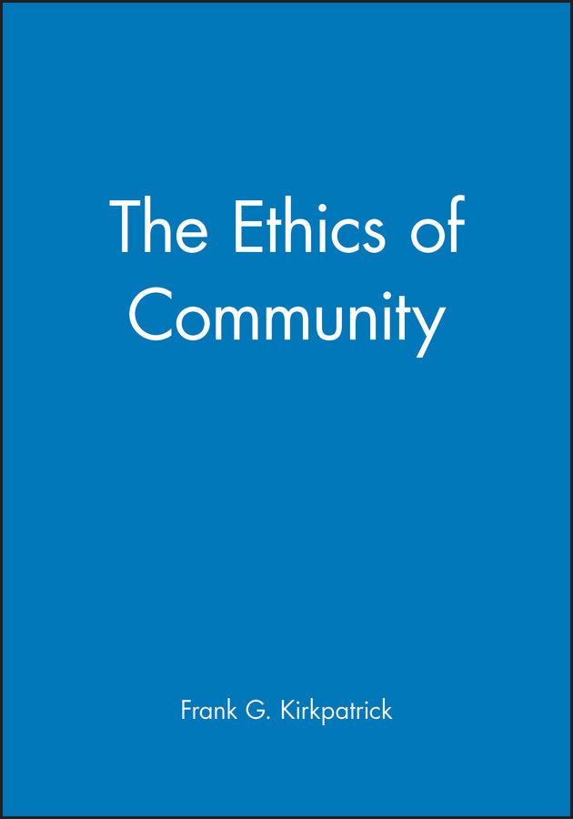 The Ethics of Community (Hardback) 9780631216827