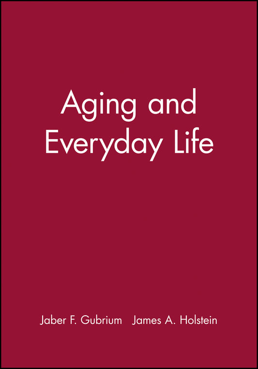 Aging and Everyday Life (Hardback) 9780631217077