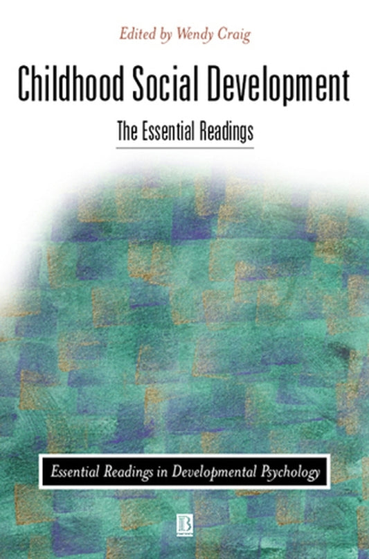 Childhood Social Development; The Essential Readings (Paperback / softback) 9780631217411