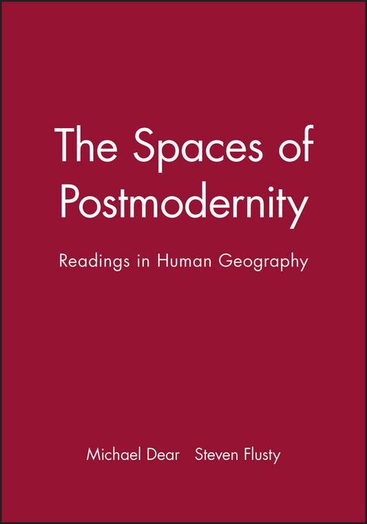 The Spaces of Postmodernity; Readings in Human Geography (Paperback / softback) 9780631217824