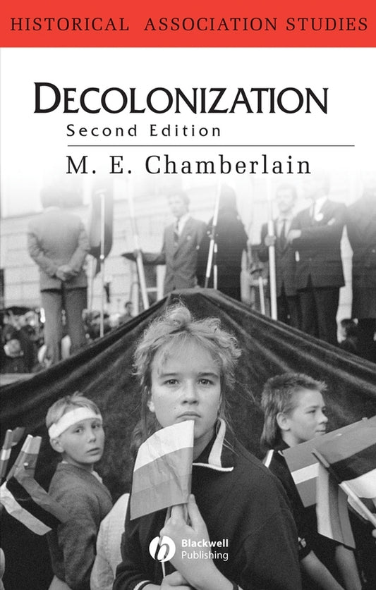 Decolonization; The Fall of the European Empires (Hardback) 9780631218043