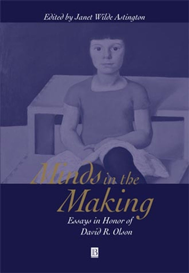 Minds in the Making; Essays in Honour of David R. Olson (Paperback / softback) 9780631218067