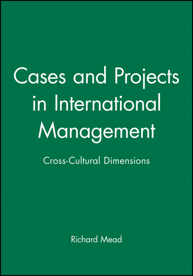 Cases and Projects in International Management; Cross-Cultural Dimensions (Hardback) 9780631218326
