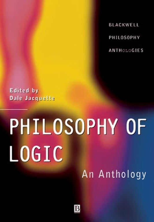 Philosophy of Logic; An Anthology (Paperback / softback) 9780631218685