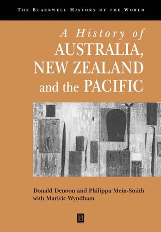 A History of Australia, New Zealand and the Pacific; The Formation of Identities (Paperback / softback) 9780631218739