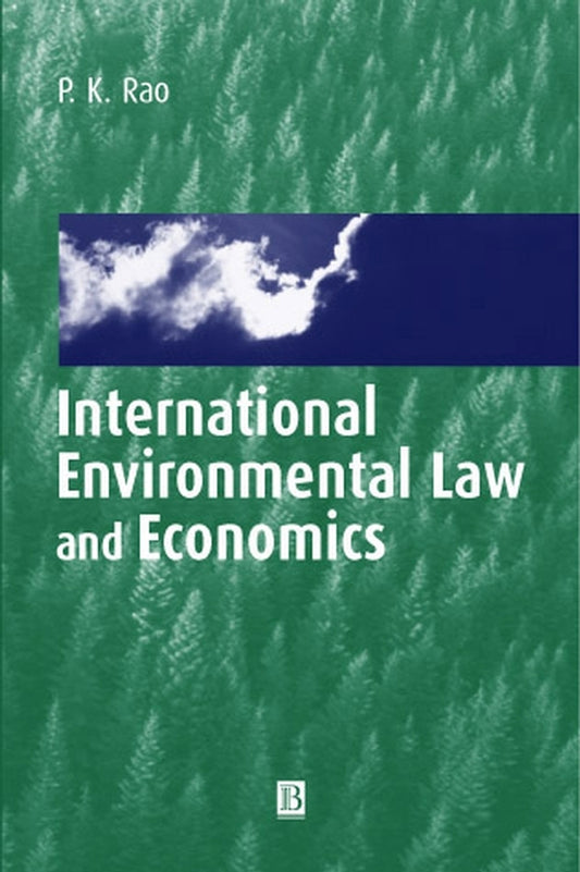 International Environmental Law and Economics (Hardback) 9780631218920
