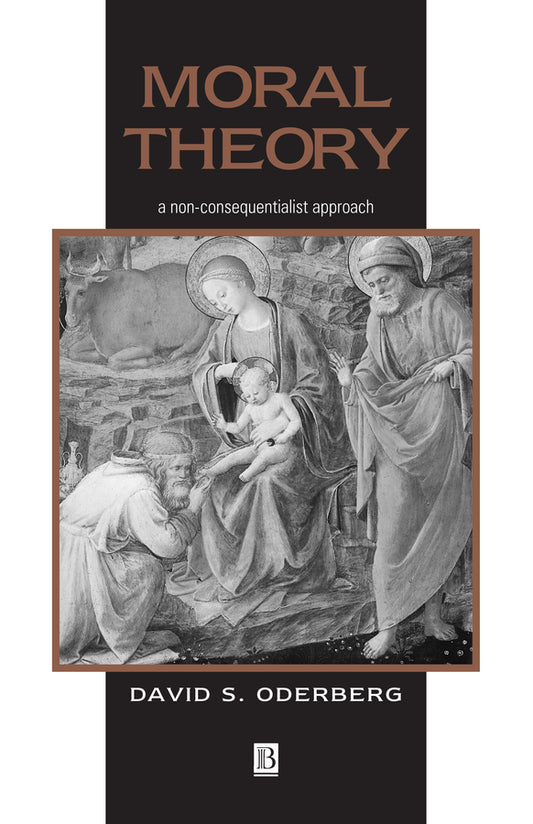Moral Theory; A Non-Consequentialist Approach (Paperback / softback) 9780631219033