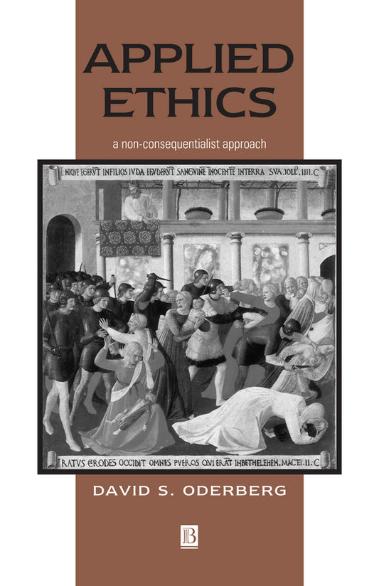 Applied Ethics; A Non-Consequentialist Approach (Paperback / softback) 9780631219057