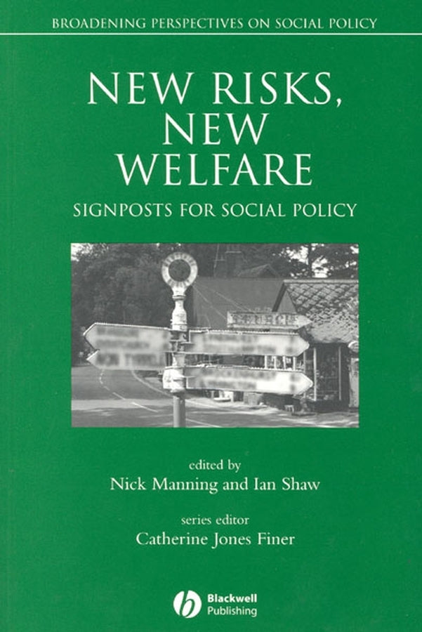 New Risks, New Welfare; Signposts for Social Policy (Paperback / softback) 9780631220428