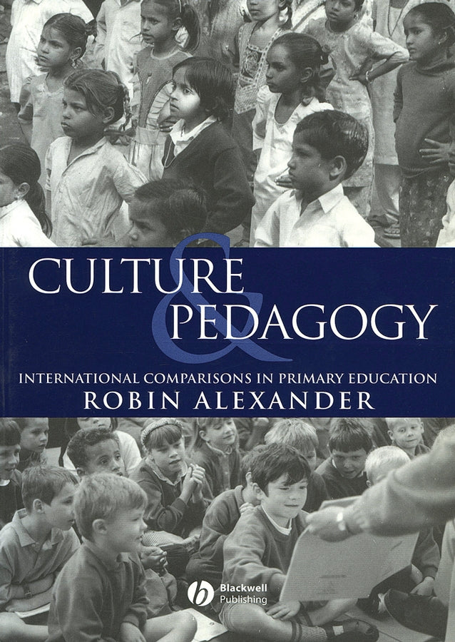 Culture and Pedagogy; International Comparisons in Primary Education (Paperback / softback) 9780631220510