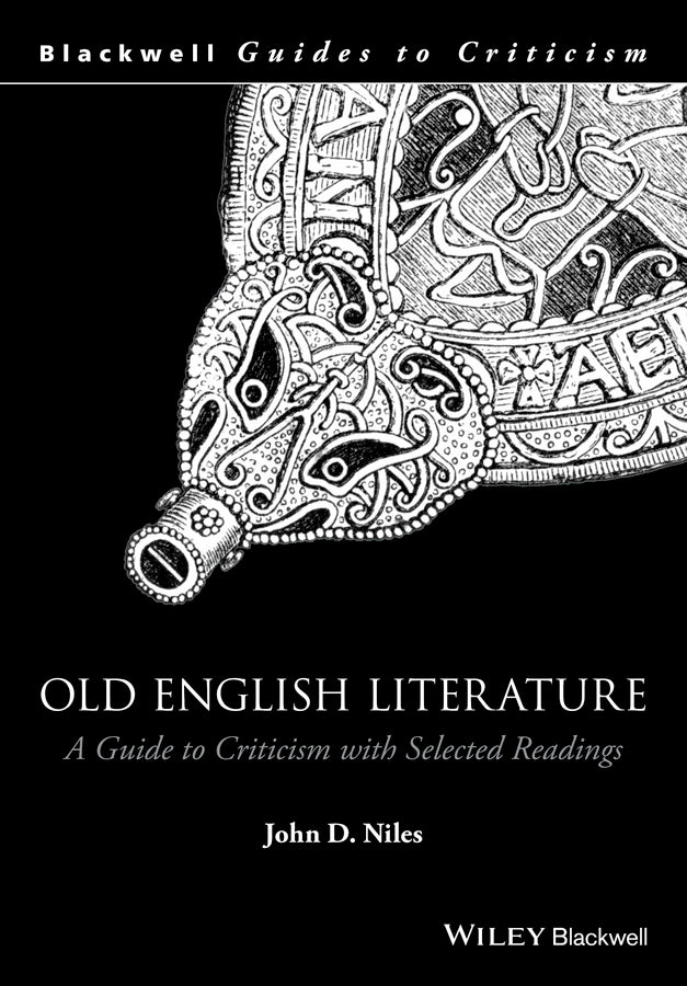 Old English Literature; A Guide to Criticism with Selected Readings (Hardback) 9780631220565