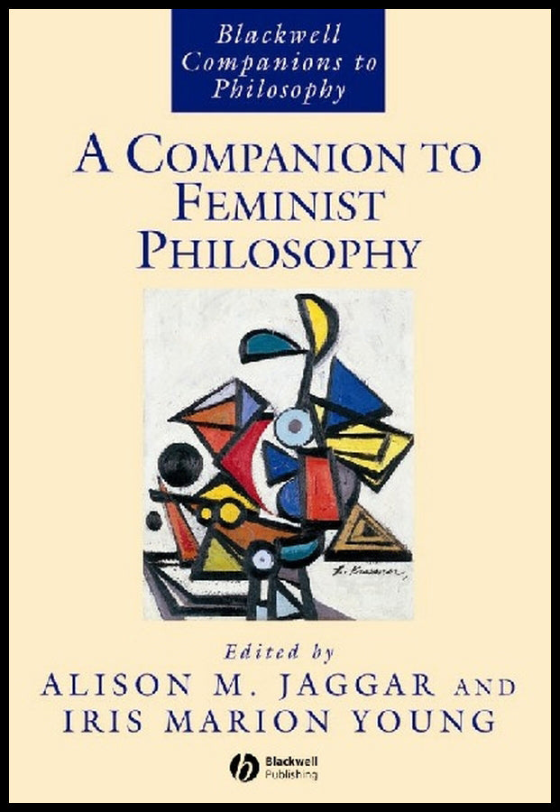 A Companion to Feminist Philosophy (Paperback / softback) 9780631220671