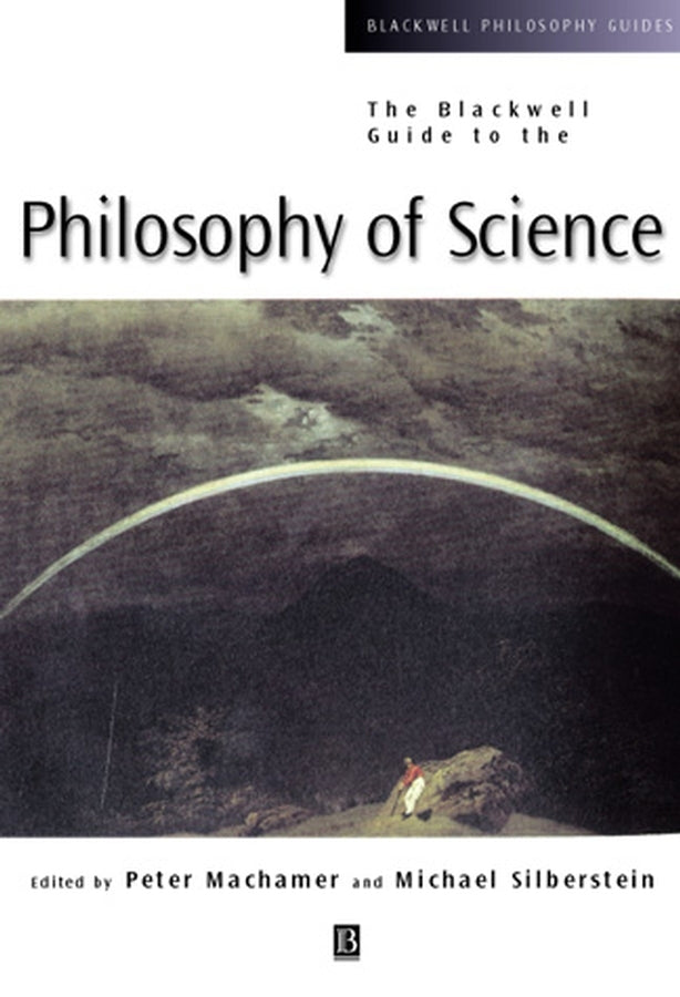 The Blackwell Guide to the Philosophy of Science (Paperback / softback) 9780631221081