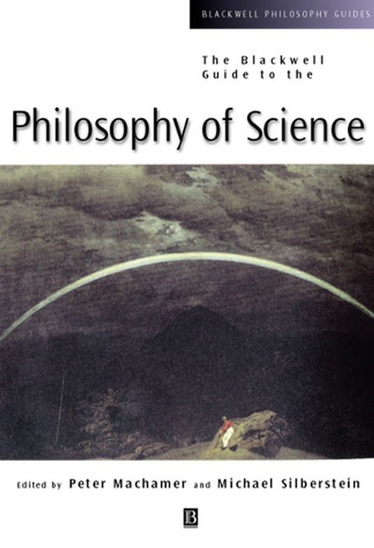 The Blackwell Guide to the Philosophy of Science (Paperback / softback) 9780631221081