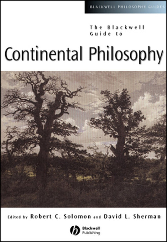 The Blackwell Guide to Continental Philosophy (Hardback) 9780631221241