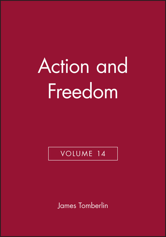 Action and Freedom, Volume 14 (Hardback) 9780631221463
