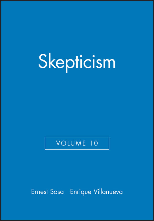 Skepticism, Volume 10 (Paperback / softback) 9780631222668