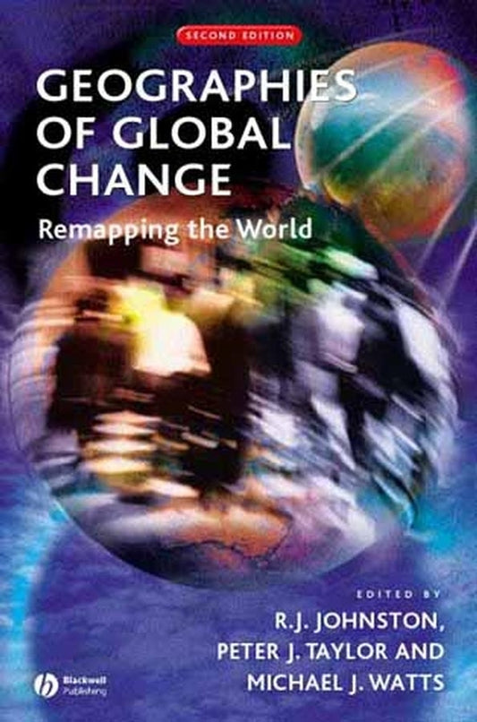 Geographies of Global Change; Remapping the World (Paperback / softback) 9780631222866