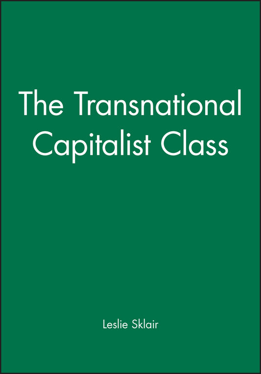 The Transnational Capitalist Class (Paperback / softback) 9780631224624