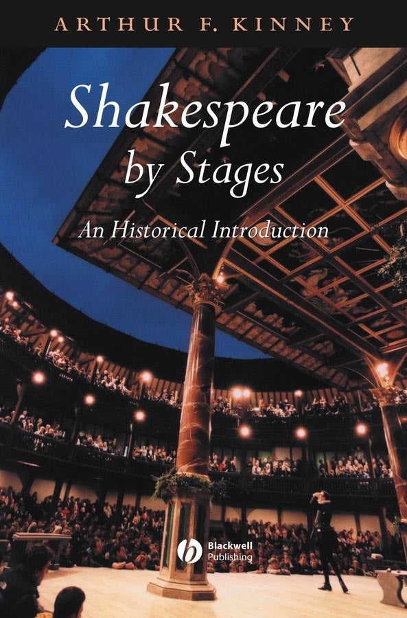 Shakespeare by Stages; An Historical Introduction (Paperback / softback) 9780631224693