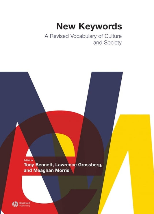 New Keywords; A Revised Vocabulary of Culture and Society (Paperback / softback) 9780631225690
