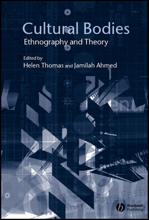 Cultural Bodies; Ethnography and Theory (Paperback / softback) 9780631225850