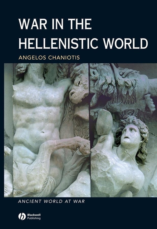 War in the Hellenistic World; A Social and Cultural History (Paperback / softback) 9780631226086