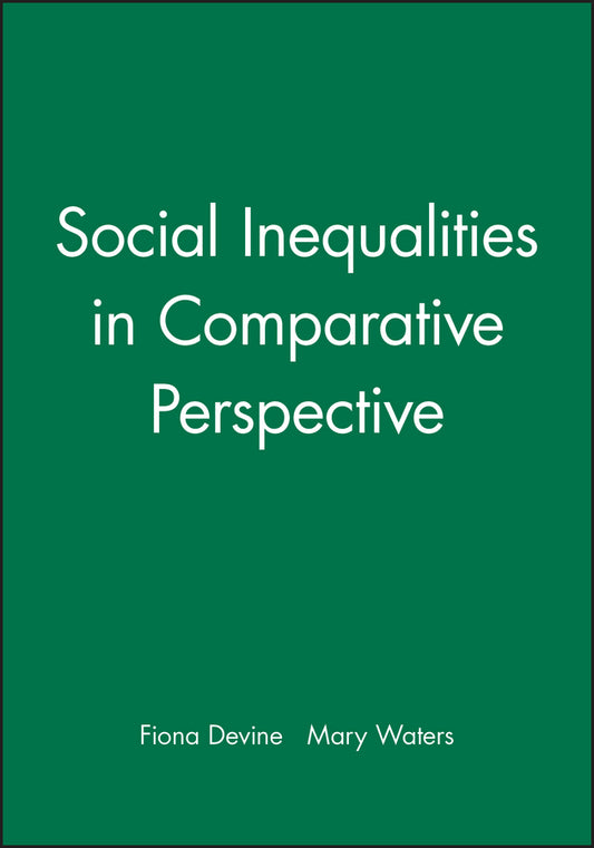 Social Inequalities in Comparative Perspective (Paperback / softback) 9780631226857