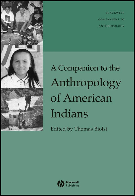 A Companion to the Anthropology of American Indians (Hardback) 9780631226864