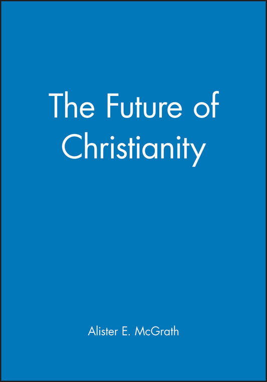 The Future of Christianity (Paperback / softback) 9780631228158