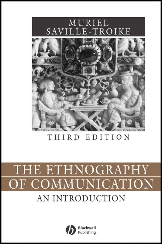 The Ethnography of Communication; An Introduction (Hardback) 9780631228417