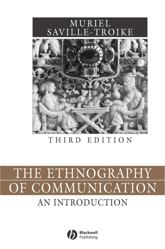 The Ethnography of Communication; An Introduction (Paperback / softback) 9780631228424