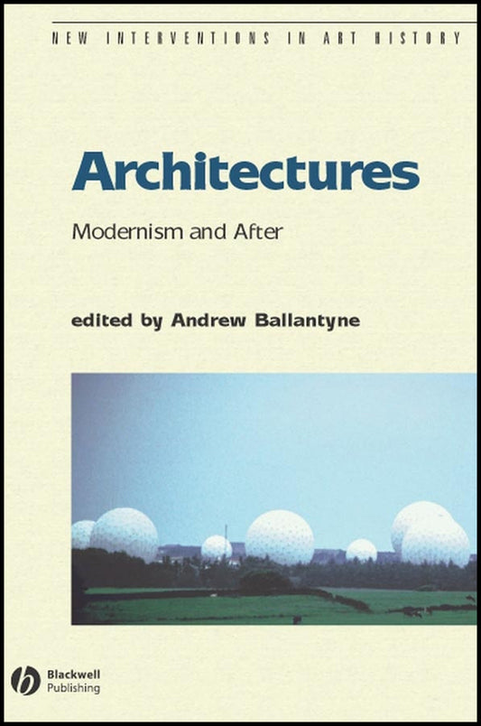 Architectures; Modernism and After (Paperback / softback) 9780631229445
