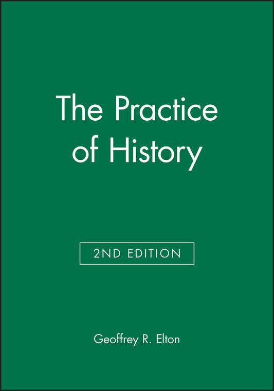 The Practice of History (Hardback) 9780631229797