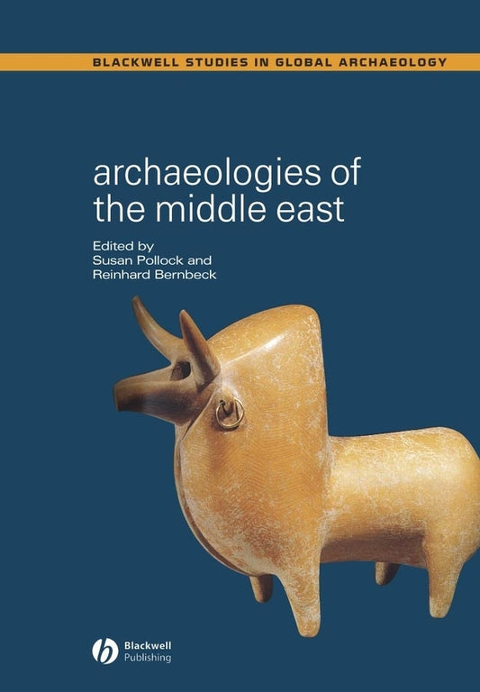 Archaeologies of the Middle East; Critical Perspectives (Paperback / softback) 9780631230014