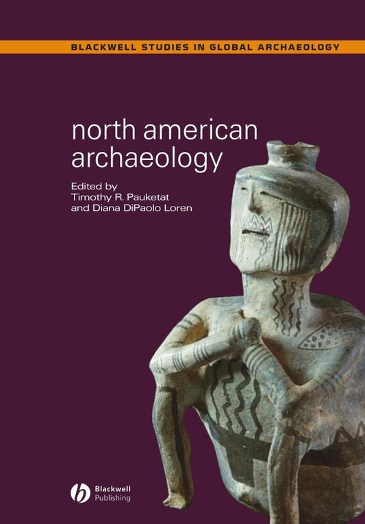 North American Archaeology (Paperback / softback) 9780631231844