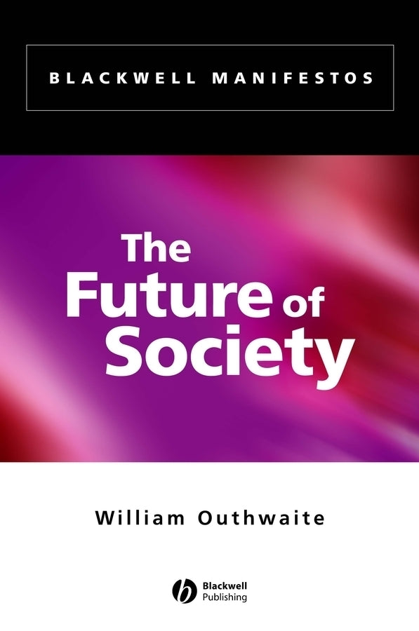 The Future of Society (Hardback) 9780631231851