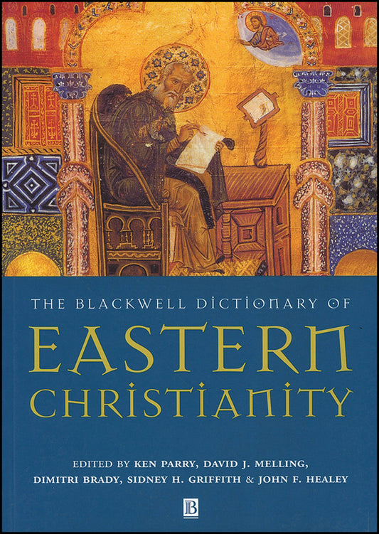 The Blackwell Dictionary of Eastern Christianity (Paperback / softback) 9780631232032