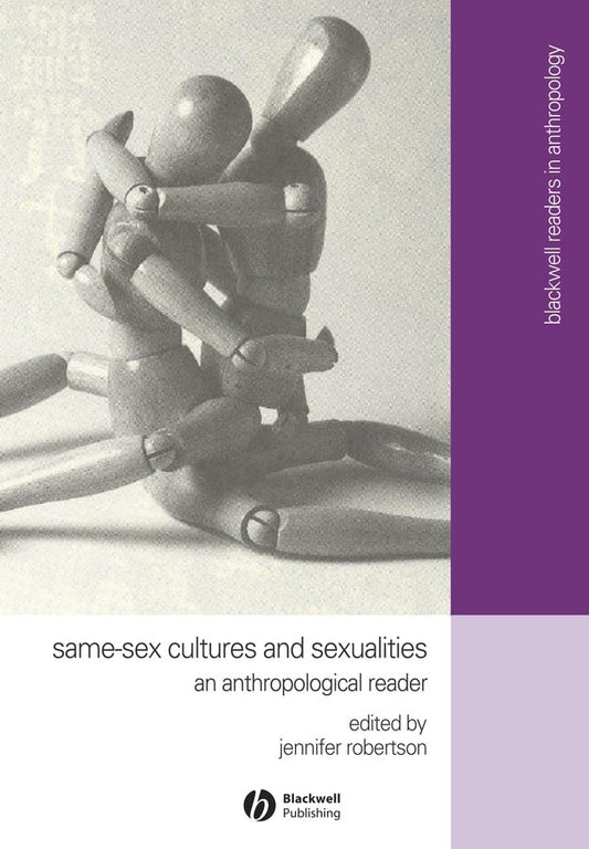 Same-Sex Cultures and Sexualities; An Anthropological Reader (Paperback / softback) 9780631233008