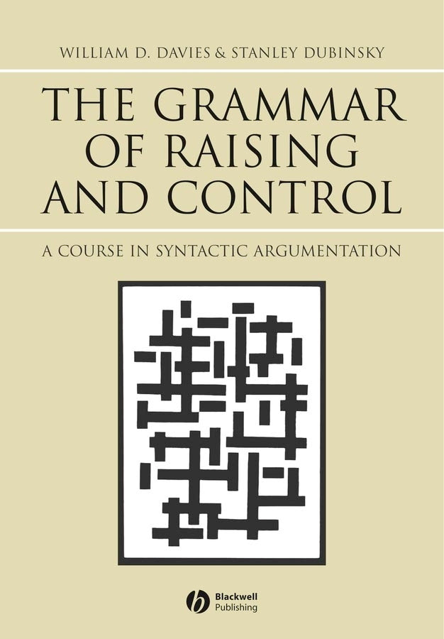 The Grammar of Raising and Control; A Course in Syntactic Argumentation (Paperback / softback) 9780631233022