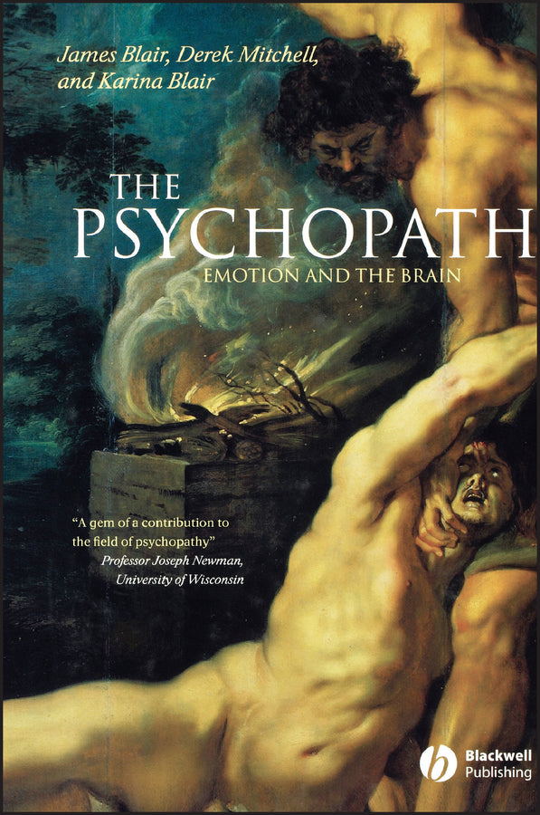 The Psychopath; Emotion and the Brain (Paperback / softback) 9780631233367
