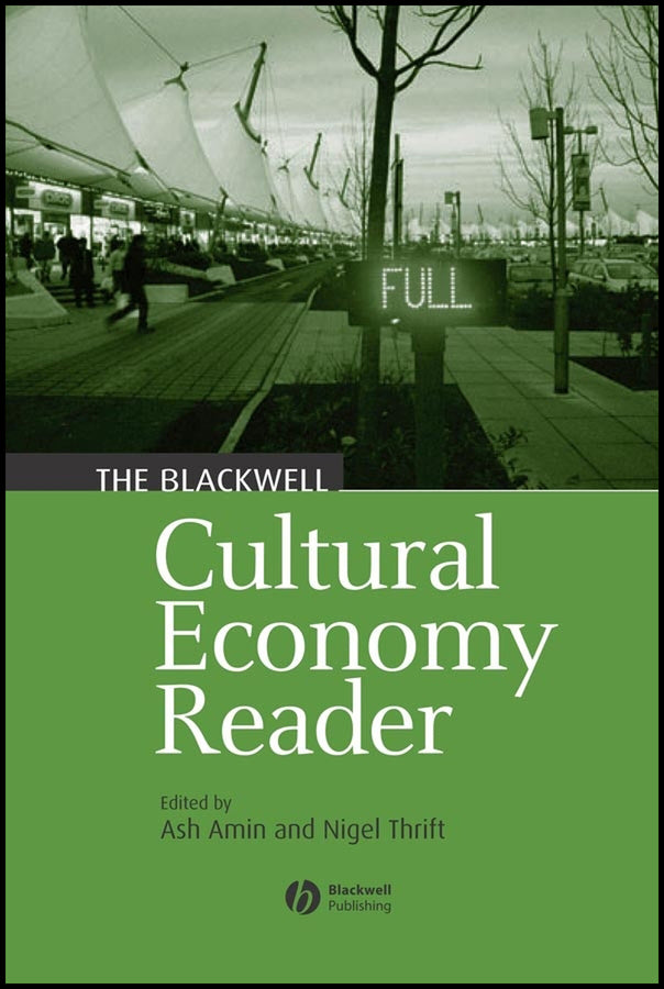 The Blackwell Cultural Economy Reader (Paperback / softback) 9780631234296