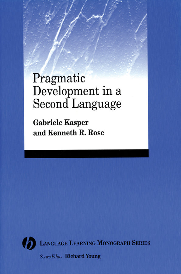 Pragmatic Development in a Second Language (Paperback / softback) 9780631234302