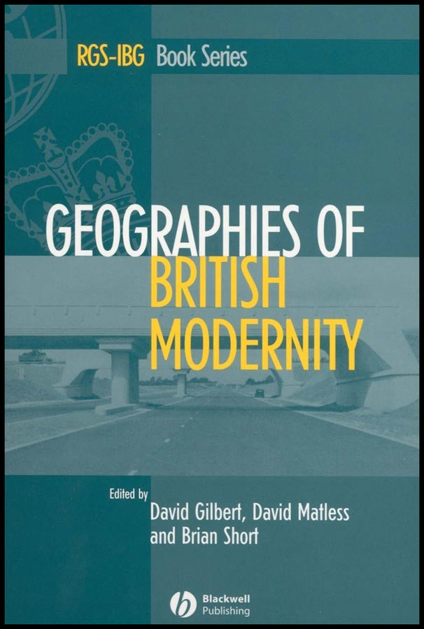 Geographies of British Modernity; Space and Society in the Twentieth Century (Paperback / softback) 9780631235019