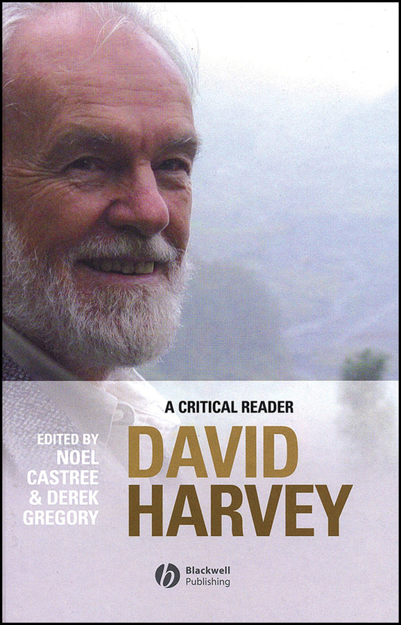 David Harvey; A Critical Reader (Hardback) 9780631235095