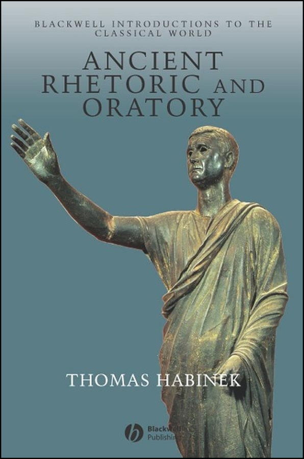 Ancient Rhetoric and Oratory (Paperback / softback) 9780631235156