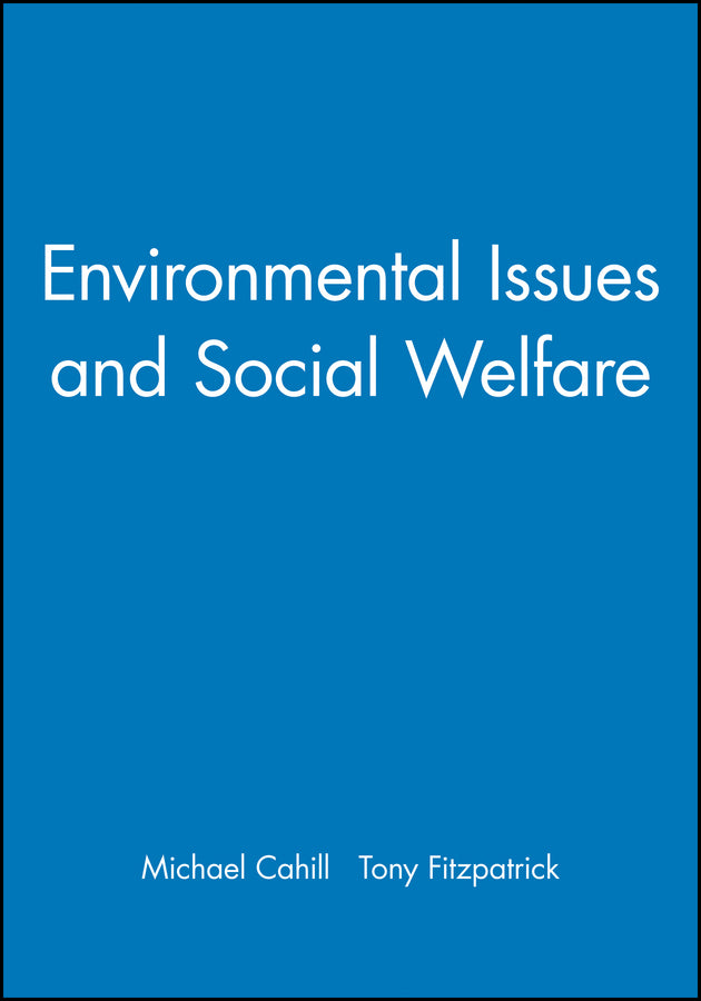 Environmental Issues and Social Welfare (Paperback / softback) 9780631235521