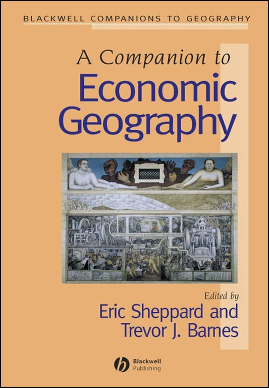 A Companion to Economic Geography (Paperback / softback) 9780631235798