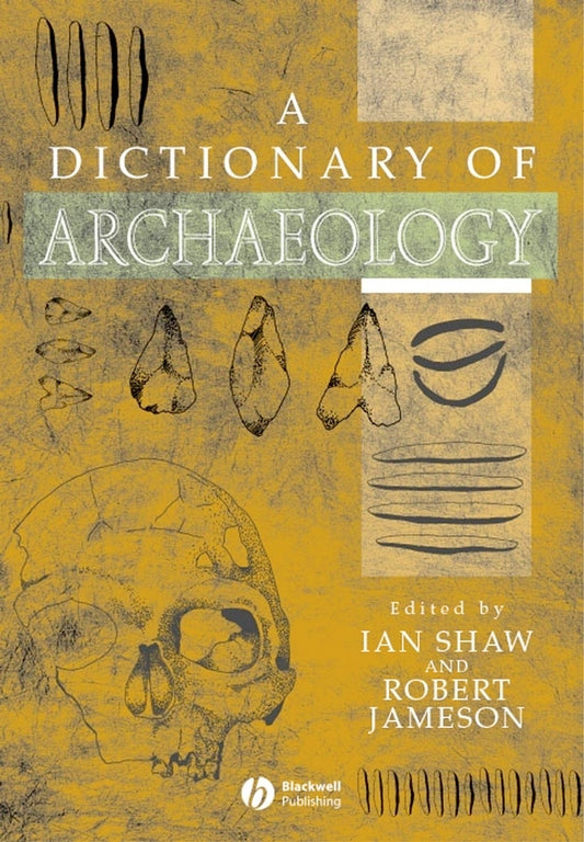 A Dictionary of Archaeology (Paperback / softback) 9780631235835